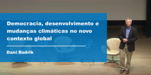 Capa da noticia - Democracia, desenvolvimento e mudanças climáticas no novo contexto global