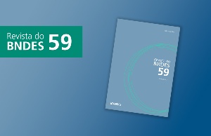 Capa da noticia - Lançada Revista do BNDES 59 com sete novos artigos sobre desenvolvimento nacional