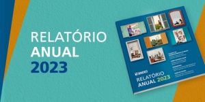 Capa da noticia - Relatório Anual do BNDES apresenta resultados e impactos de sua atuação em 2023