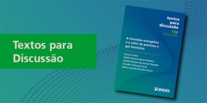 Capa da noticia - A transição energética e o setor de petróleo e gás brasileiro