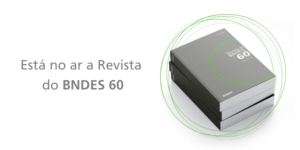 Capa da noticia - Lançada Revista do BNDES 60: edição marca 30 anos do periódico