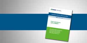 Capa da noticia - Evidências sobre a atuação do BNDES